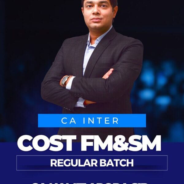 CA INTER COST FM & SM REGULAR BATCH COMBO NEW SCHEME