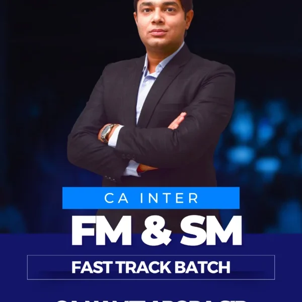 CA INTER FM SM FAST TRACK BATCH NEW SCHEME
