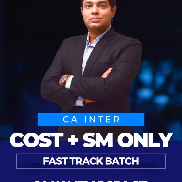 CA INTER COST & SM ONLY FAST TRACK BATCH COMBO NEW SCHEME